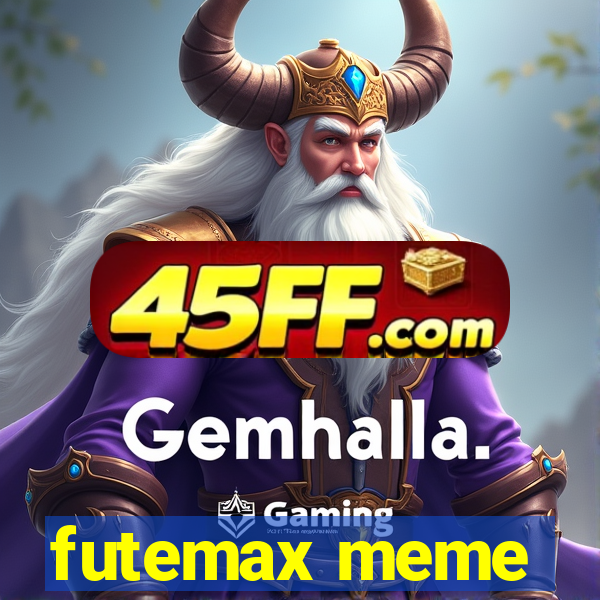 futemax meme